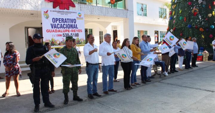 ARRANCA EL OPERATIVO DE SEGURIDAD VACACIONAL GUADALUPE REYES 2019 EN PETATLÁN, ESTEBAN CÁRDENAS.