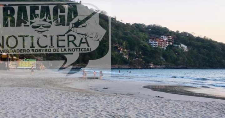 Comienza a llegar el turismo sin control sanitario a playas de Ixtapa y Zihuatanejo